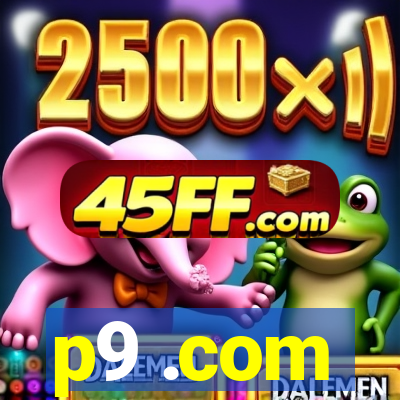 p9 .com